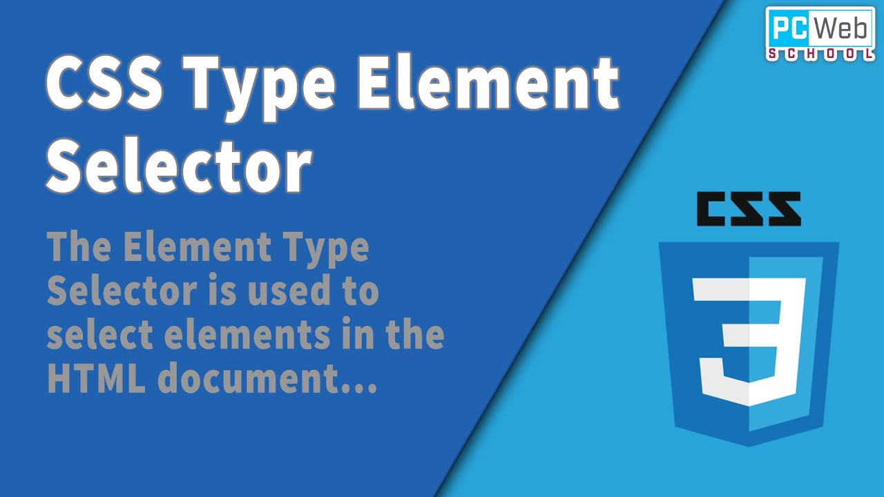 Type Selector CSS. Source elements