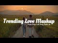 Trending love mashup lofi song  babu 4u  music lofi bollywood trending instagram