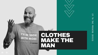 Clothes make the man lesson idea