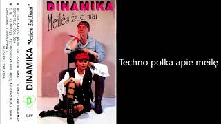 Dinamika - Techno polka apie meilę (1994)