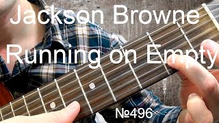 Miniatura del video "Guitar chords: 500 Greatest Songs of All Time lll Jackson Browne - Running on Empty"