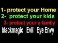 koran , ruqyah islam protect your home & kids from blackmagic evil eye envy