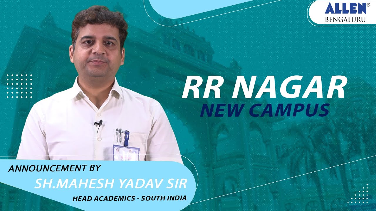 RR NAGAR Bengaluru New campus Announcement by Sh. Mahesh SirHead