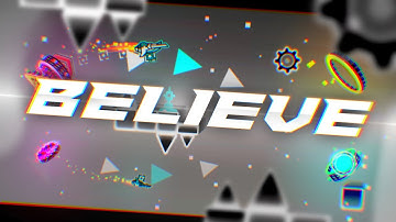 "Believe" full layout | Geometry Dash 2.113
