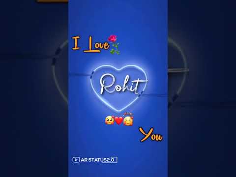 Rohit Name Status Video  romantic status Rohit status By AR Status2.0 #shorts #ytshorts #status