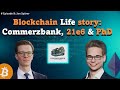  8 jan sprer blockchain life story commerzbank 21e6 p