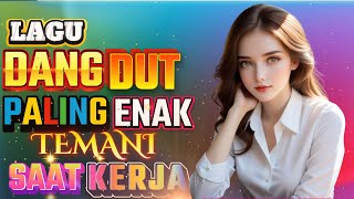 DJ DANGDUT ENAK NEMANI SAAT SANTAI DJ TERBARU 2024 FULL BASS REMIX