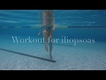 AquaFitness for iliopsoas