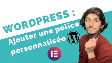 WORDPRESS : AJOUTER UNE FONT PERSONNALISÉE ( gratuitement)