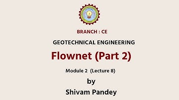 Geotechnical Engineering Flownet Part-2 | AKTU Digital Education