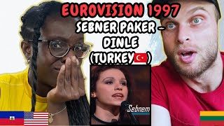 REACTION TO Sebnem Paker - Dinle (Turkey 🇹🇷 Eurovision 1997) | FIRST TIME LISTENING TO SEBNEM