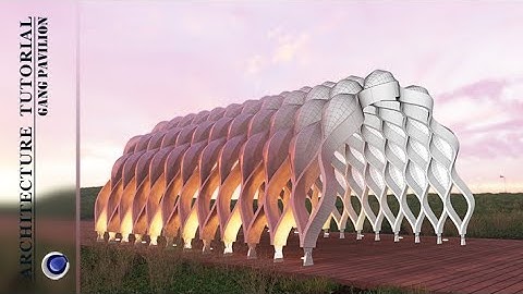 CINEMA 4D TUTORIAL - ARCHITECTURE  MODELING - GANG PAVILION