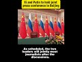 Xi and Putin to hold joint press conference in Beijing