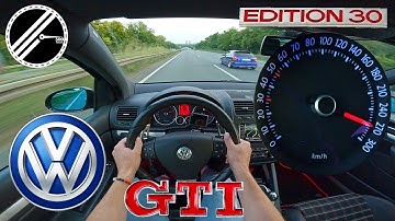 VW Golf 5 GTI EDITION 30 | 230 PS | Top Speed Drive German Autobahn No Speed Limit POV
