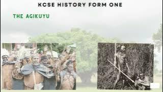 KCSE Form one History - The Agikuyu