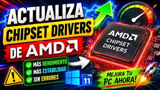 🔥 ACTUALIZA los CHIPSET DRIVERS de AMD CORRECTAMENTE y AUMENTA el RENDIMIENTO de tu PC 🚀