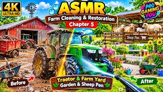 ASMR Farm Cleaning & Restoration Chapter 5: Tractor & Farm Yard Garden & Sheep Pen | PRO GAMING YOU screenshot 4
