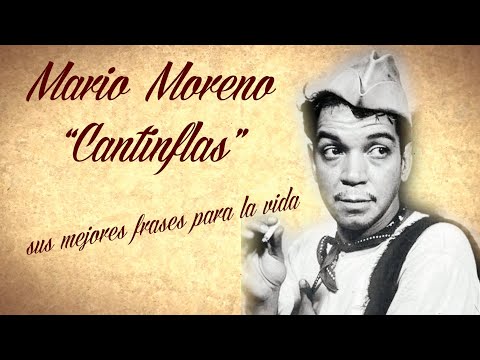 মারিও মোরেনো "ক্যান্টিনফ্লাস" সুস মেজোরস প্যারা লা ভিদা