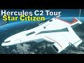 Hercules C2 Starlifter First Look & Tour | Star Citizen