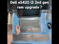 Dell e5420 ram kaise upgrade kare ? How to upgrade ram of dell latitude e5420 2nd generation laptop