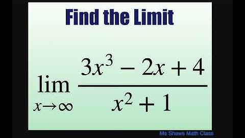 Find the limit as x approaches infinity of (3x^3 -2x+4)/(x^2 +1).
