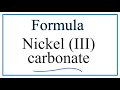 Nickel(III) Carbonate and Carbonate Ion Concepts