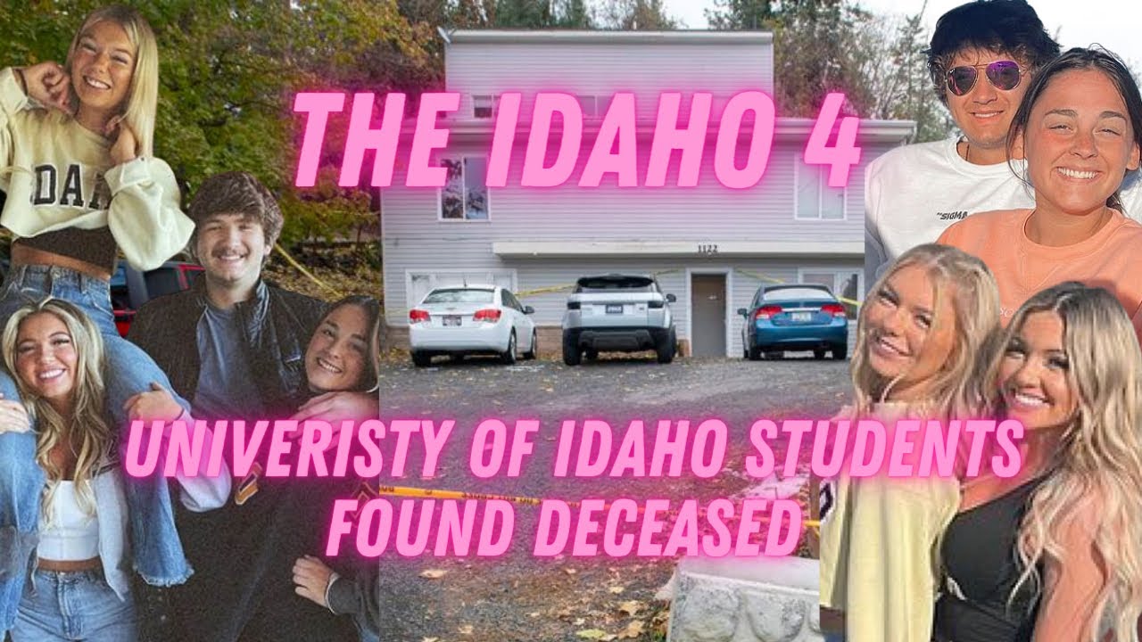 4 University of Idaho Students stabbed to death in their off campus ...