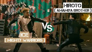 Hiroto (Amamiya Brother) VS Ice (Mighty Warriors) Full Fight