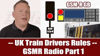 Train Driver Rules GSM-R In Cab Radio. Part 1