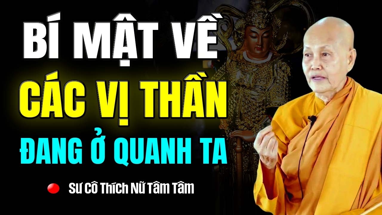 Bí Mật Về Các Vị Thần Đang Ở Quanh Ta | SC. Tâm Tâm