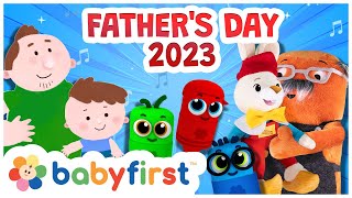 fathers day special 2023 nursery rhymes original songs color crew harry larry babyfirst