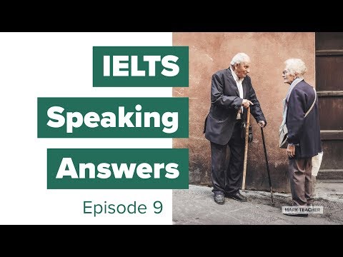 IELTS Speaking Answers - Day #9 - The Elderly