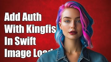 How to Add Authorization Header with Kingfisher in Swift for Image Loading