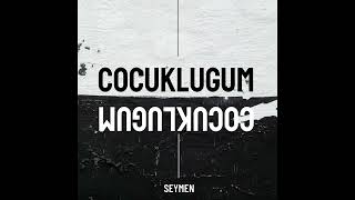 SEYMEN-ÇOCUKLUĞUM Resimi