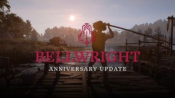 Anniversary Update | Bellwright