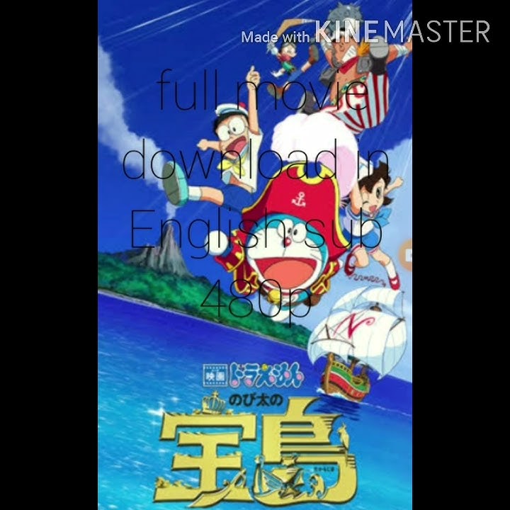 Doraemon the movie nobita's treasure Island full in English sub 480p