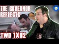 THE WALKING DEAD 1x02 Reaction – The Governor Reflects