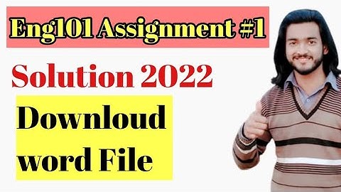 Eng101 Assignment 1 solution 2022