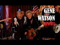 Gene watson live