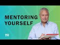 Mentoring yourself