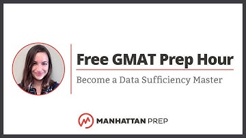 Free GMAT Prep Hour: Become a Data Sufficiency Master