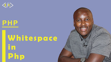 4: PHP Whitespace | Whitespace in PHP | PHP Full Course | Procedural PHP | Effortless Coding