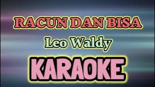 RACUN DAN BISA KARAOKE ( HQ Audio ) Stereo || Leo Waldy