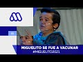Miguelito se fue a vacunar / Mega / Miguelito 2021