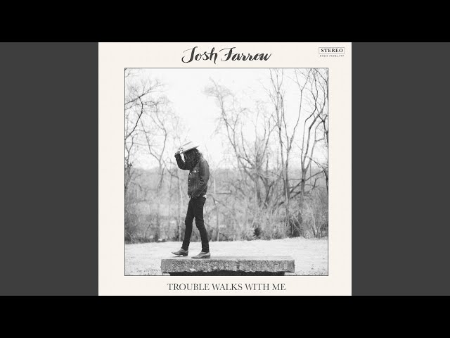 Josh Farrow - I'll Be Your Fool