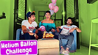 Helium Balloon Challenge | Rimorav Vlogs