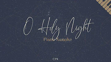 O Holy Night | Piano Karaoke [Lower Key of G]