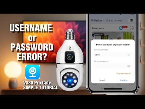 HOW to FIX USERNAME & PASSWORD ERROR/V380 Pro Cctv EASY TUTORIAL 2025