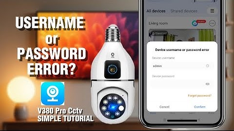 HOW to FIX USERNAME & PASSWORD ERROR/V380 Pro Cctv EASY TUTORIAL 2025