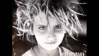 Matisyahu - I Believe in Love